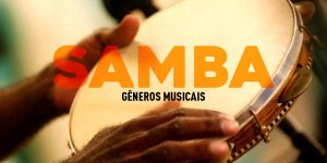 Gêneros Musicais - Samba